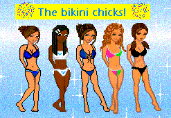Bikini Chicks!