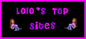 Lolo's Top Sites!!!!!